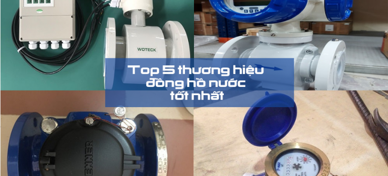 Top 5 thương hiệu đồng hồ nước sử dụng cho doanh nghiệp